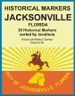 Historical Markers JACKSONVILLE